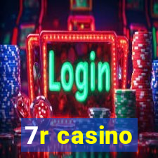 7r casino